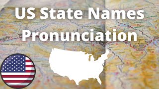 US State Names Pronunciation  American Accent [upl. by Diarmuid]