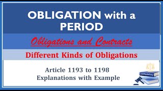 Obligations with a PeriodTerm Article 1193  Article 1198 Obligations and Contracts [upl. by Joyann]