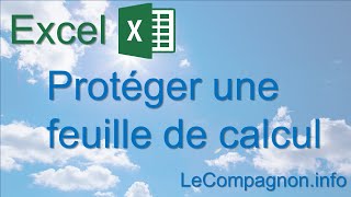 Excel Protéger une feuille de calcul [upl. by Schenck]