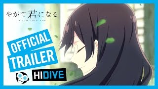 Bloom Into You Official Trailer [upl. by Modie]