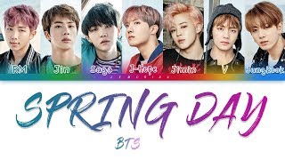 BTS 방탄소년단  Spring Day 봄날 Color Coded LyricsHanRomEng [upl. by Iret362]