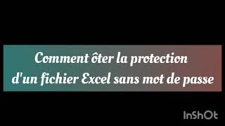 Comment ôter la protection dun fichier Excel sans mot de passe [upl. by Otrebcire]