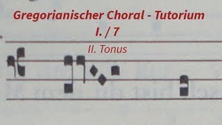 Gregorianischer Choral Tutorium 17 [upl. by Derraj]