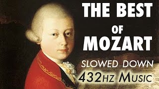 The Best Of Mozart  Slowed Down  432Hz  45 Hours [upl. by Anivle]