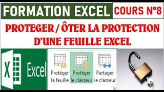 Formation Excel Cours N°8 proteger ou oter la protection dune feuille sur excel [upl. by Anillek]