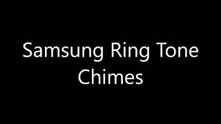 Samsung ringtone  Chimes [upl. by Walke]