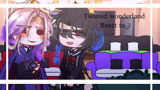 Twisted wonderland React to [upl. by Karyn]