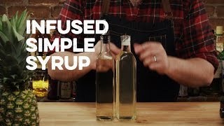 Infused Simple Syrup  How to Drink [upl. by Aig]