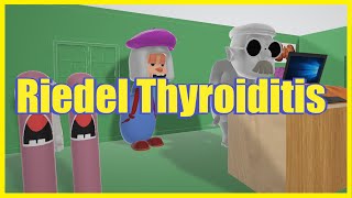 Riedel Thyroiditis Mnemonic for the USMLE [upl. by Halullat]