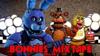 FNaF SFM Bonnies Mixtape COLLAB [upl. by Jerrie]