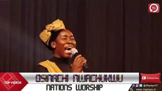 OSINACHI NWACHUKWU WORSHIP  NATIONS WORSHIP 2021 [upl. by Enomal565]