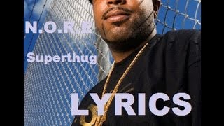 Noreaga  SuperThug What What WITH LYRICS [upl. by Pentha]