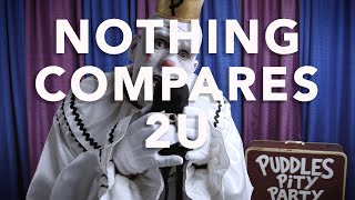 Puddles Pity Party  Nothing Compares 2 U  Prince Cover [upl. by Rothstein]