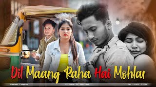 Dil Maang Raha Hai Mohlat  Heart Touching Love Story  Tere Sath Dhadakne ki  Samrat Creation [upl. by Ury]