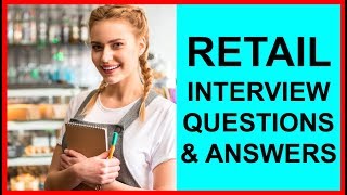 7 RETAIL INTERVIEW Questions and Answers PASS GUARANTEED [upl. by Goody585]