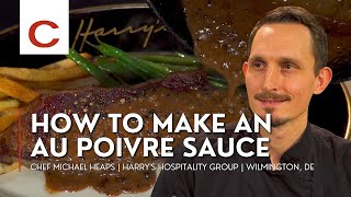 How to make an au Poivre Sauce  Chef Michael Heaps  Quick Recipe [upl. by Irrot]