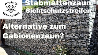 Alternative zum Gabionenzaun  Doppelstabmattenzaun mit Sichtschutzstreifen Steinoptik [upl. by Ursala602]