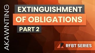 Extinguishment of Obligations Part 2 2020 [upl. by Terese307]