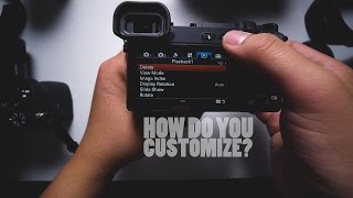 Sony a6500 Custom Settings Guide [upl. by Alvira]