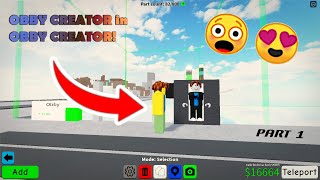 Making OBBY CREATOR in OBBY CREATOR  Part 1  Roblox  SuperJ [upl. by Araf58]