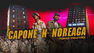 CaponeNNoreaga  Parole Violators [upl. by Alyosha]