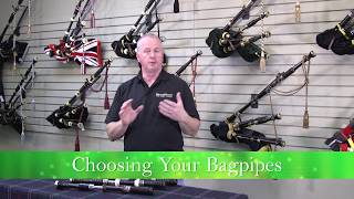 Choosing Your Bagpipes [upl. by Johiah]