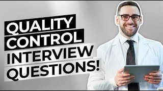 QUALITY CONTROL Interview Questions amp Answers Inspector Manager  Assessor Interview Questions [upl. by Nainatrad]