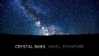 Crystal Skies  Nigel Stanford  4k TimeLapse [upl. by Siravat]