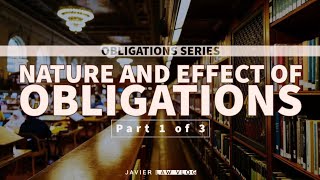 Obligations 2 Nature amp Effect of Obligations 1 Debtors Obligations amp Creditors Rights [upl. by Ylicis]