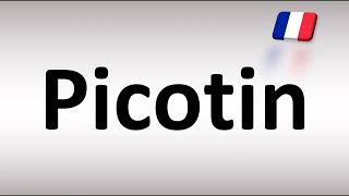 How to Pronounce Picotin Correctly in French [upl. by Eahsel]