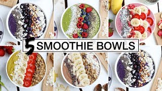 5 MustTry SMOOTHIE BOWLS  HEALTHY  DELICIOUS [upl. by Carter925]