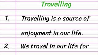 Travelling Essay in English 10 Lines  Travelling Short Essay [upl. by Htebazil]