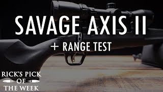 Savage Axis II Review  Range Test  Ricks Pick of The Week [upl. by Heyde]