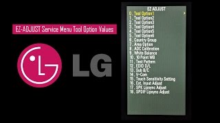 LG TV Service Menu EZADJUST Tool Option Values [upl. by Simonetta]