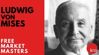 Free Market Masters Ludwig von Mises [upl. by Chenee]