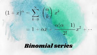 Calculus II Binomial series [upl. by Neehcas854]