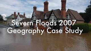 Severn Floods 2007｜GCSEALEVEL CASE STUDY [upl. by Moyra815]