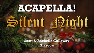 ♬ Silent Night Acapella  Christmas Carol Worship Song Four Part Harmony Duet [upl. by Allan]