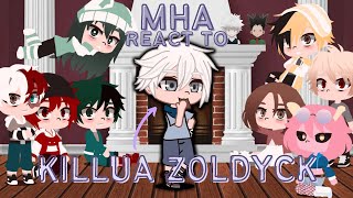 Class 1a react to Killua Zoldyck  mhaxhunterxhunter [upl. by Yemaj]