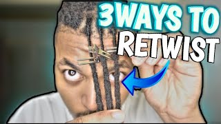 3 WAYS TO RETWIST DREADLOCKS  quotHow To Make It Last Longerquot🤯 [upl. by Yelyr]