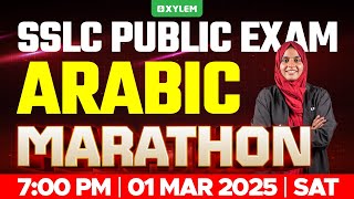 SSLC PUBLIC EXAM ARABIC  MARATHON  Xylem SSLC [upl. by Nnaassilem]