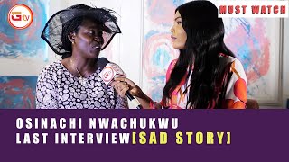 WATCH OSINACHI NWACHUKWU LAST INTERVIEW BEFORE HER DEATH  SAD STORY [upl. by Htebizile]