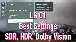 LG C1 OLED TV Best Picture Settings for SDR HDR and Dolby Vision [upl. by Bobine733]