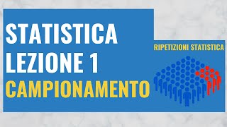 1 Statistica Campionamento [upl. by Bushey]