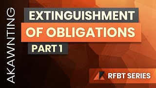 Extinguishment of Obligations Part 1 2020 [upl. by Bergess670]