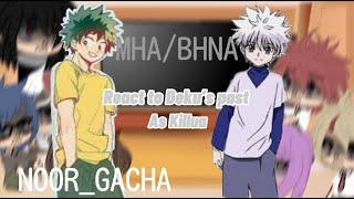 MHA react to Dekus past as Killua  MHA x HxH  NOORGACHA [upl. by Nnoj602]