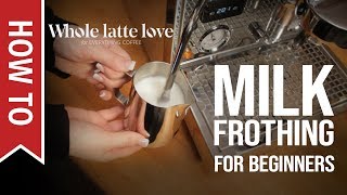 How To Milk Frothing for Beginners 5 Tips [upl. by Aneehsit]