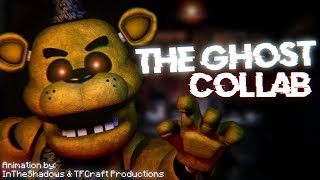 FNAF SFM The Ghost  NIVIRO Collab with TFCraft Productions [upl. by Nitreb609]