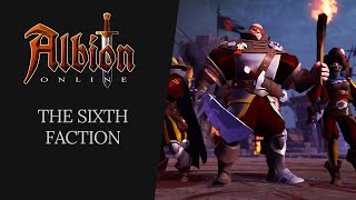 Albion Online  The Sixth Faction [upl. by Neile]