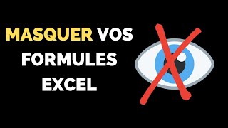 Comment Masquer  Protéger vos Formules dans Excel  🔒 Protection avec Mot de passe 🔒 [upl. by Cherice]